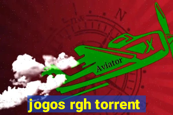 jogos rgh torrent